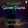 About Sachhi Duniya Song